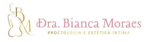 Dra. Bianca Moraes - Proctologia e Estética Íntima